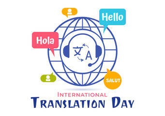World Translator or Translation Language Day Illustration with Hello Greetings in Different Countries and Multilingual International Communication © denayune