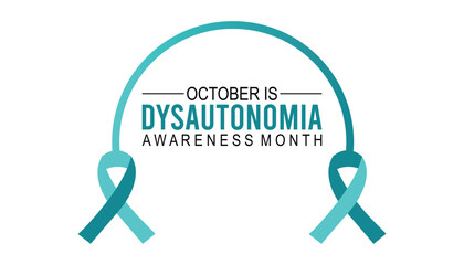 Dysautonomia Awareness Month is observed every year on October.Holiday concept background, placard, banner design template Vector illustration background design.