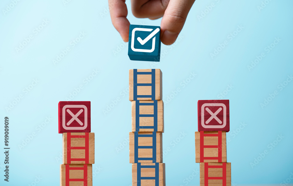 Poster Hand stacking correct sign symbol mark on the op of ladder and among of cross sign for project and document approve project concept.