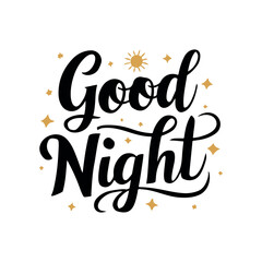 Good Night Vector calligraphy Design, typography design , lettering phrase good night