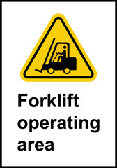 Forklift sign. Forklift traffic zones in industrial and warehouse areas. Loading and unloading at transport terminals and construction sites. Lifting and moving heavy loads. Forklift warning.