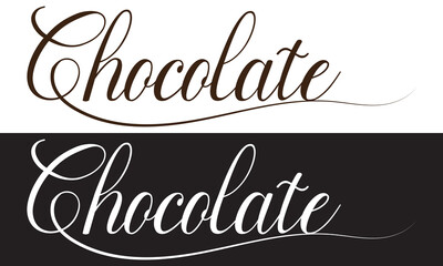 Chocolate calligraphy lettering isolated on white and black background.  Vector template for typography poster, banner, ETC. EPS 10