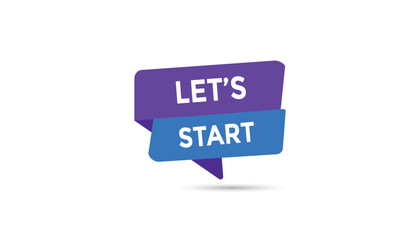 Let’s start button web banner templates. Vector Illustration 
