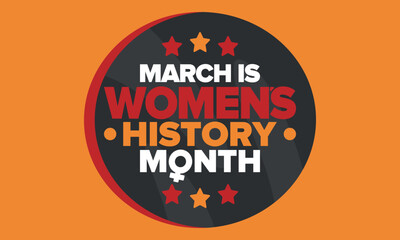 Women's History Month. Celebrated annual in March, to mark women’s contribution to history. Female symbol. Women's rights. Girl power in world. Poster, postcard, banner. Vector illustration