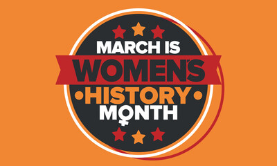 Women's History Month. Celebrated annual in March, to mark women’s contribution to history. Female symbol. Women's rights. Girl power in world. Poster, postcard, banner. Vector illustration