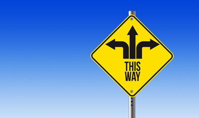 This way road sign. Background on orientation and motivation.