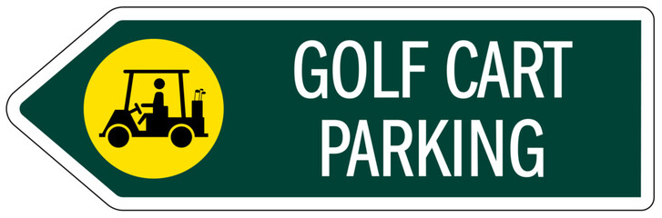 Golf cart sign golf cart parking
