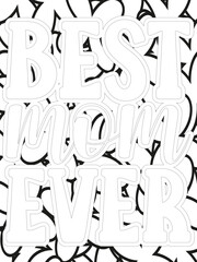 Mothers-Day Quotes Flower Coloring Page Beautiful black and white illustration for adult coloring book