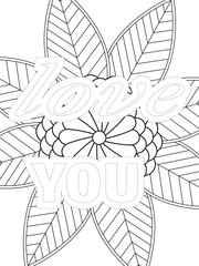 Mothers-Day Quotes Flower Coloring Page Beautiful black and white illustration for adult coloring book