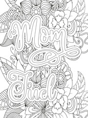 Mothers-Day Quotes Flower Coloring Page Beautiful black and white illustration for adult coloring book