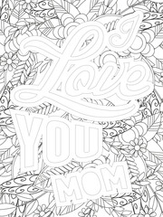 Mothers-Day Quotes Flower Coloring Page Beautiful black and white illustration for adult coloring book