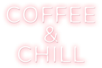 Neon coffee & chill png word sticker typography