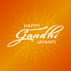 Text Happy Gandhi Jayanti and mandala as abstract sun on orange background. Festive design for greeting card or poster for celebration of Mahatma Gandhi birthday.