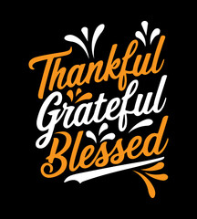 Thankful grateful blessed SVG  t-shirt design