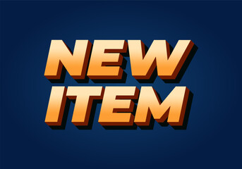 New item. Text effect in 3D style for print ad purpose