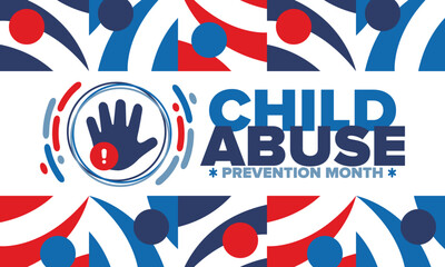 Child Abuse Prevention Month. Celebrate annual in April in United States. Stop child violence. Children protection and safety month. Unity for children. Poster, banner, background. Vector illustration