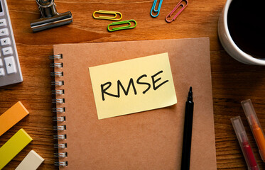 There is sticky note with the word RMSE. It is an abbreviation for Root Mean Squared Error as...