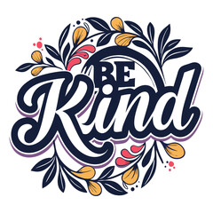 Be Kind Typography Design