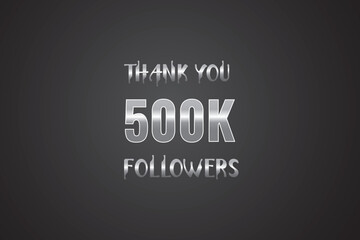 500000 OR 500k followers celebration. Thank you 500000 followers congratulation template banner. banner for social 500k friends and followers. celebrate subscribers and followers.
