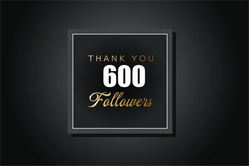 600  followers celebration. Thank you 600 followers congratulation template banner. banner for social 600 friends and followers. celebrate subscribers and followers.
