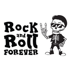 Cute cool skeleton with sunglasses showing rock hand symbol with a funny quote rock and roll forever. Vector illustration for tshirt, website, print, clip art, poster and print on demand merchandise.