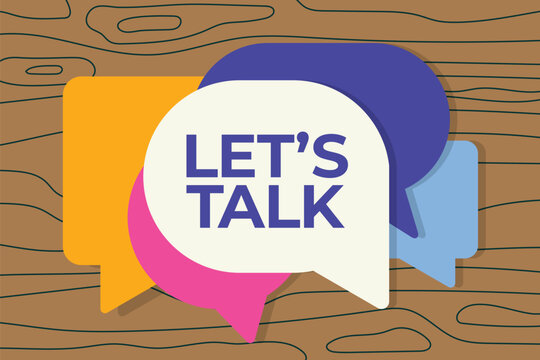 let's talk written on one of colorful speech bubbles; can be used as a conversation starter in social media posts, online forums, or community engagement platforms- vector illustration