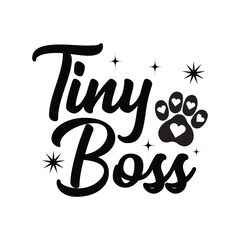 Tiny Boss, Newborn Onesie Quotes, Baby Typography Shirt Design Vector