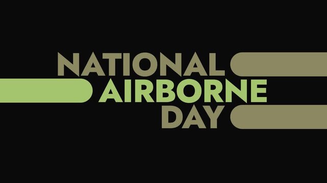 National Airborne Day colorful motion graphics seamless loopable text animation on white or black background great for celebrating america's national airborne day in august