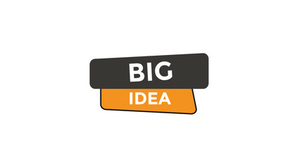 Big idea button web banner templates. Vector Illustration 
