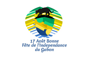 Translation: August 17, Happy Independence Day of Gabon. vector illustration. Suitable for greeting card, poster and banner.