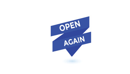 Open again button web banner templates. Vector Illustration 