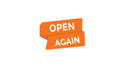 Open again button web banner templates. Vector Illustration 
