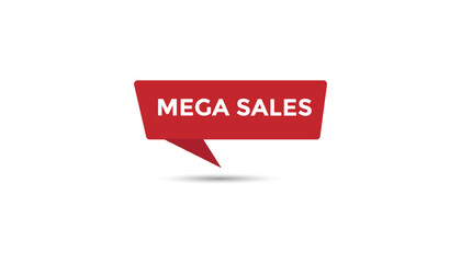 Mega sales button web banner templates. Vector Illustration 
