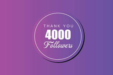 4000 OR 4k followers celebration. Thank you 4000   followers congratulation template banner. banner for social 4k friends and followers. celebrate subscribers and followers.
