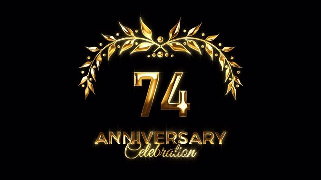 74th Anniversary Celebration. Happy 74 Years Anniversary Animation in Gold Color on the Transparent Background, Alpha Channel. Great for greetings, celebrations, events, and gifts.