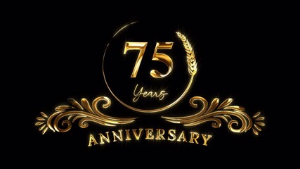 75th Anniversary Celebration. Happy 75 Years Anniversary Animation in Gold Color on the Transparent Background, Alpha Channel. Great for greetings, celebrations, events, and gifts.