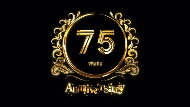 75th Anniversary Celebration. Happy 75 Years Anniversary Animation in Gold Color on the Transparent Background, Alpha Channel. Great for greetings, celebrations, events, and gifts.