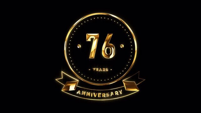 76th Anniversary Celebration. Happy 76 Years Anniversary Animation in Gold Color on the Transparent Background, Alpha Channel. Great for greetings, celebrations, events, and gifts.
