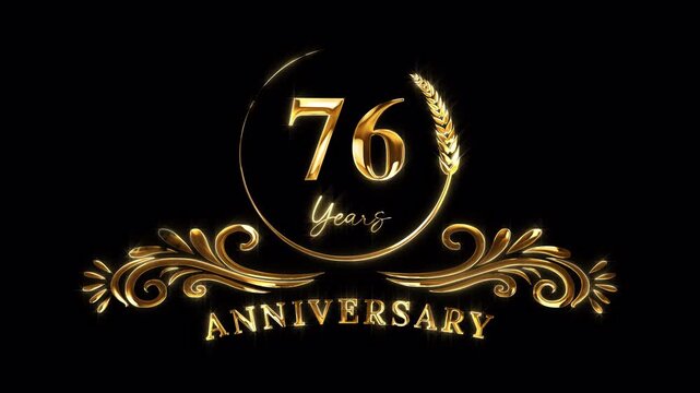 76th Anniversary Celebration. Happy 76 Years Anniversary Animation in Gold Color on the Transparent Background, Alpha Channel. Great for greetings, celebrations, events, and gifts.