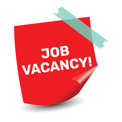 job vacancy! red sticker memo shape vector illustration design.