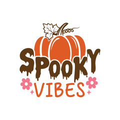 Retro Halloween Spooky Vibes SVG