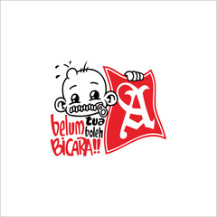 illustration of a baby that says baby can't talk yet. It can be used as sticker, graphic design