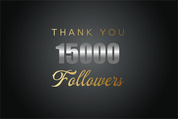 15000 OR 15K followers celebration. Thank you 15000   followers congratulation template banner. banner for social 15K friends and followers. celebrate subscribers and followers.
