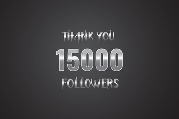 15000 OR 15K followers celebration. Thank you 15000   followers congratulation template banner. banner for social 15K friends and followers. celebrate subscribers and followers.
