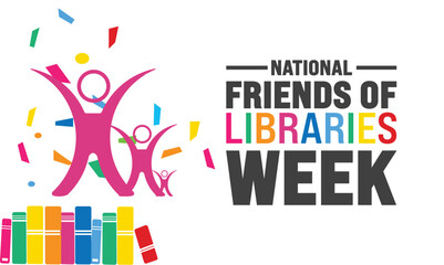 October is   National Friends of Libraries Week . Template for  background template, poster, placard, card, banner, with  text inscription and  standard color, vector design.