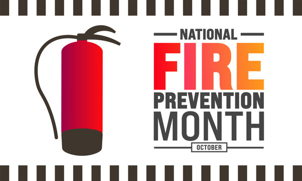 October is National Fire Prevention Month background template.
to raise fire safety awareness, Holiday concept and  help our family protect. background, banner, placard,
 card, and poster design  - Powered by Adobe