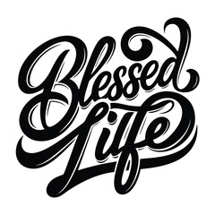 Typography t-shirt design with text Blessed life 