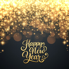 Happy New Year greeting card with hand lettering greetings and golden glittering sparks. New Year Eve bright festive holiday background. Vector illustration.