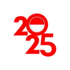 2025 banner with Indonesia flag inside. Vector illustration.