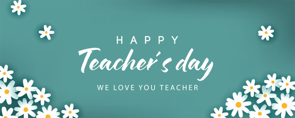 Happy Teacher's Day Banner with white cute flower. Vector illustration